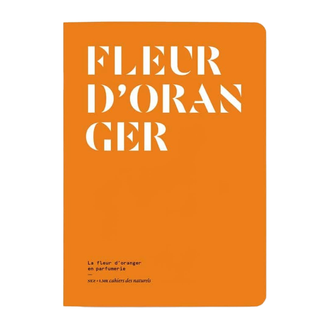 La Fleur D’oranger en Parfumerie (French)